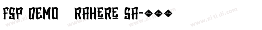 FSP DEMO   Rahere Sa字体转换